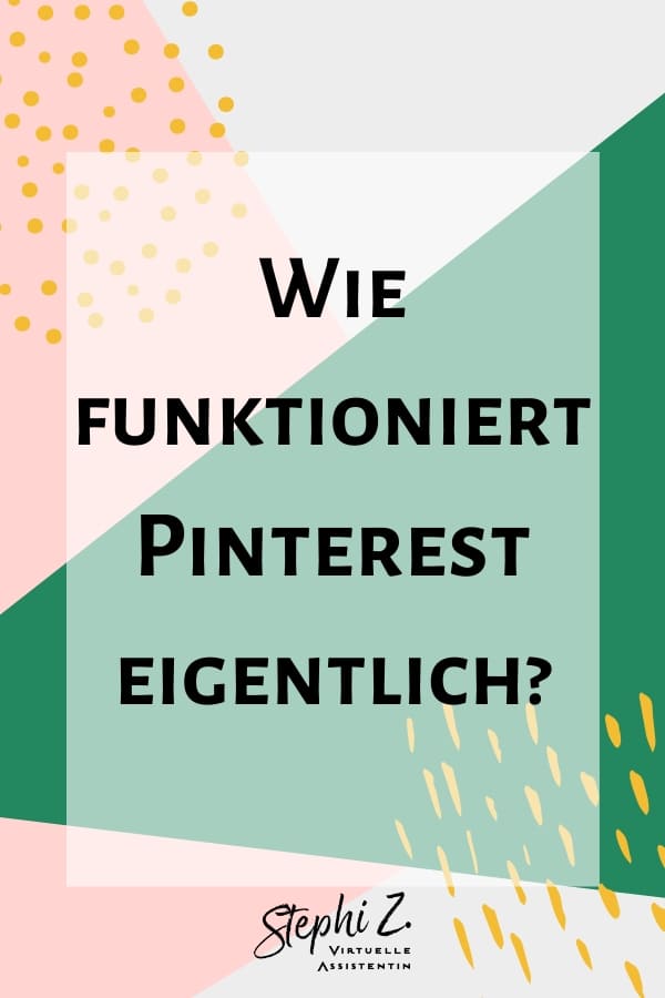 Wie Pinterest funktioniert Wie funktioniert Pinterest