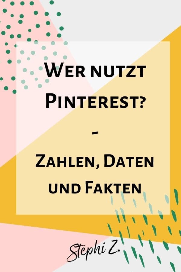 Pin - Wer nutzt Pinterest Wer nutzt Pinterest