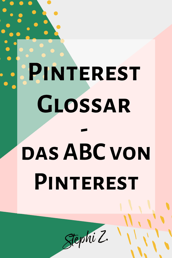 Pin Pinterest Glossar Pin Pinterest Glossar