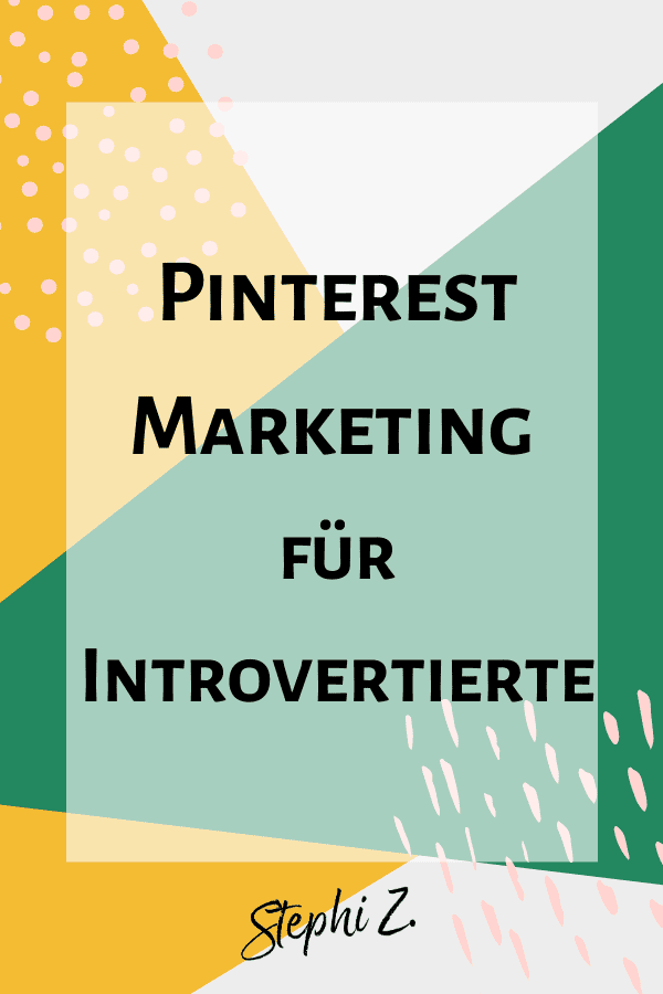 Pin Pinterestmarketing für Introvertierte