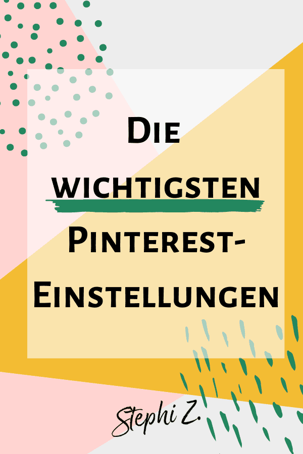 Pin -Pinterest Einstellungen Pin -Pinterest Einstellungen