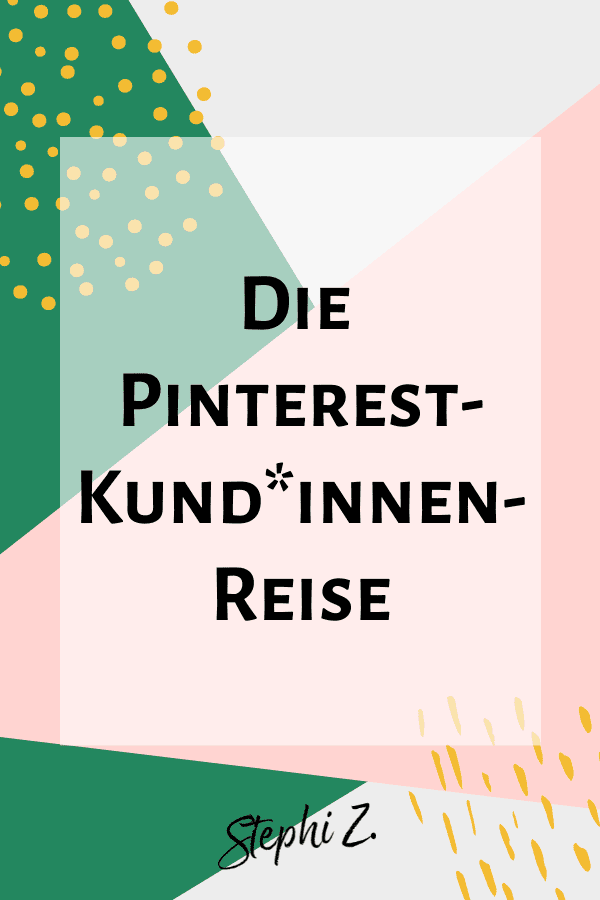 Pin Pinterest Kundenreise Pin Pinterest Kundenreise