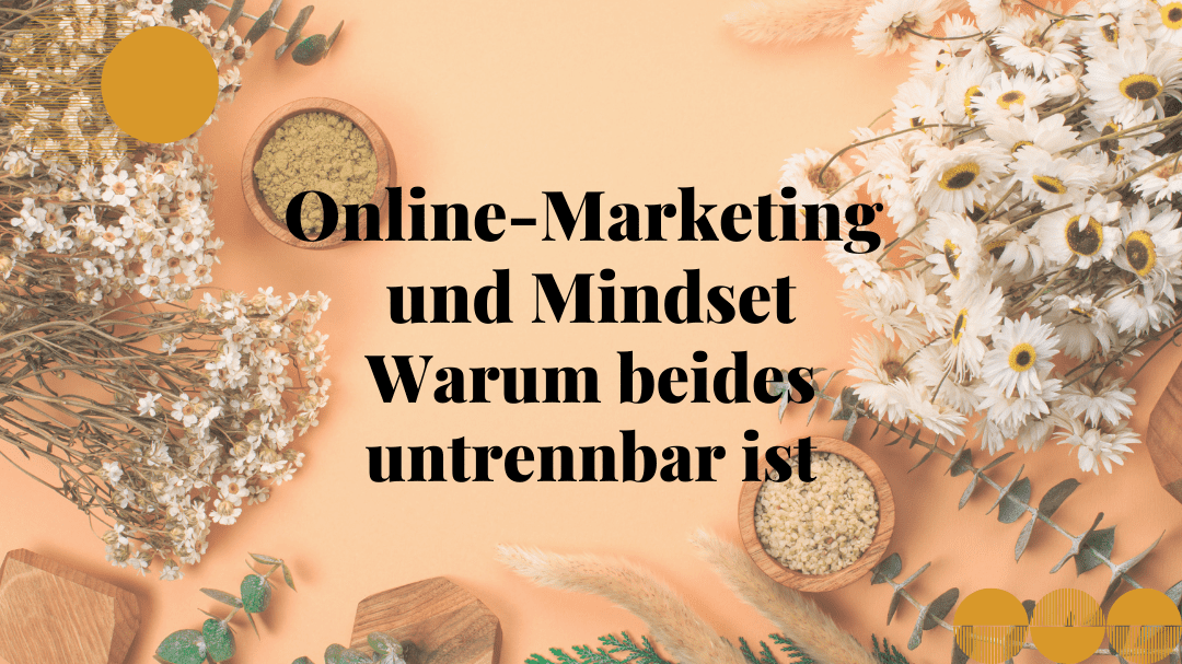 Online Marketing und Mindset