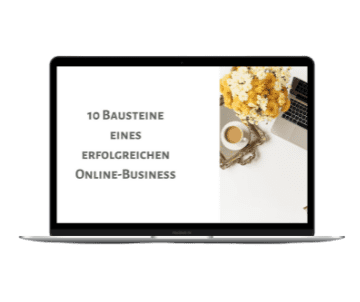 10 Bausteine eines erfolgreichen Online-Business 10 Bausteine eines erfolgreichen Online-Business
