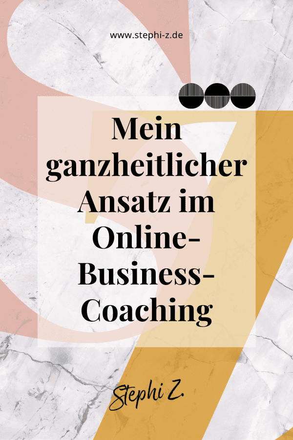 ganzheitlicher Ansatz im Online-Business-Caoching Pin