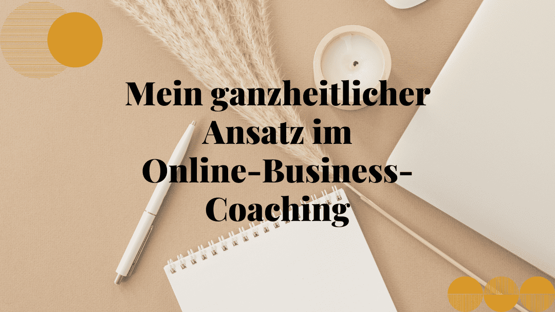 ganzheitlicher Ansatz im Coaching